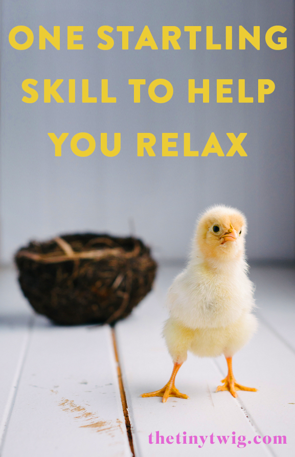 one skill to learn to relax